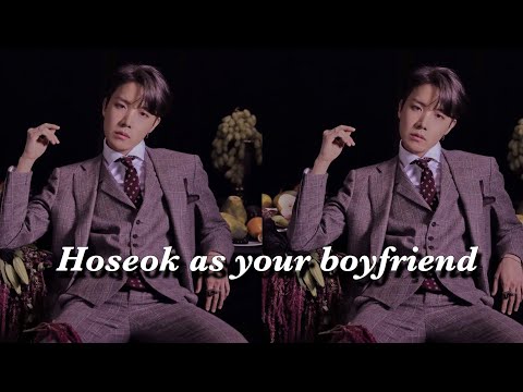 Hoseok imagine| Hoseok as your boyfriend