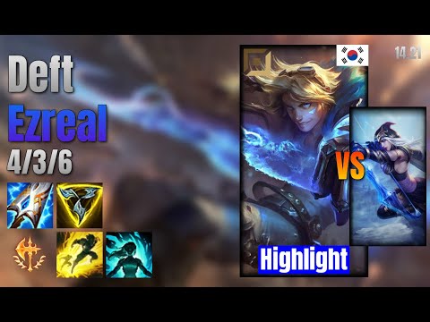 Deft Adc Ezreal vs Ashe lol KR solo rank Highlight 14.21