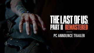 The Last of Us™ Part II Remastered (PC) Steam Key EUROPE