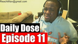 #DailyDose Ep.11 - I'm SICK! + A Gay Rant??? #G1GB