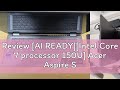 Review AI READY Intel Core 7 Processor 150U Acer Aspire Spin 14 ASP14 51MTN 73L1 14 Inch WUXGA