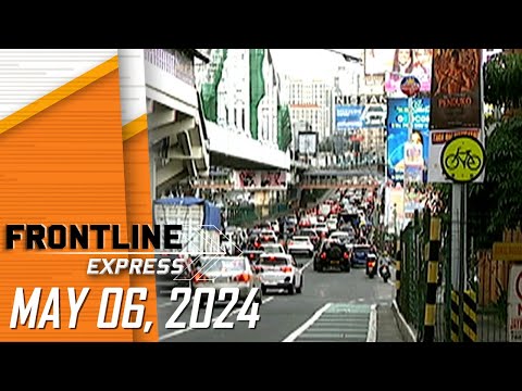 Frontline Express Rewind May 6, 2024 #FrontlineRewind