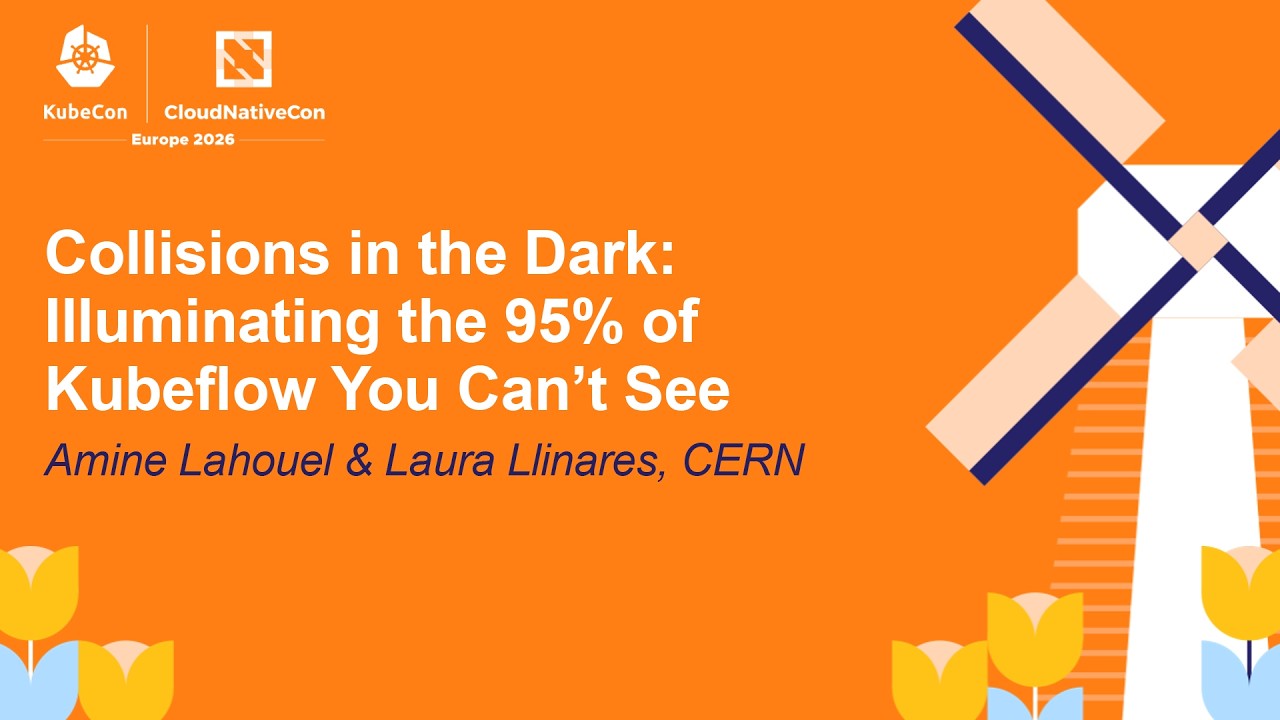 Collisions in the Dark: Illuminating the 95% of Kubeflow You Can't... Amine Lahouel & Laura Llinares