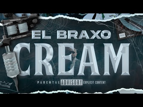 EL BRAXO - CREAM (Prod By. XJAY) (Official Music Video)