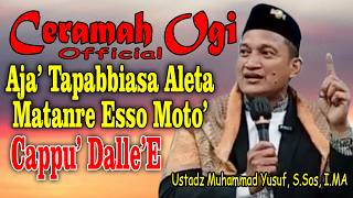 Download lagu CERAMAH OGI USTADZ MUHAMMAD YUSUF || JANGAN BIASAKAN TELAT BANGUN PAGI #ceramahbugis #lucu mp3