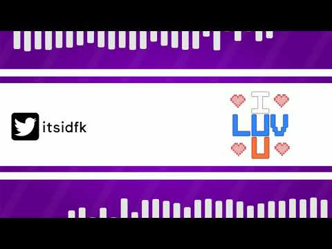 IDFK - I LUV U