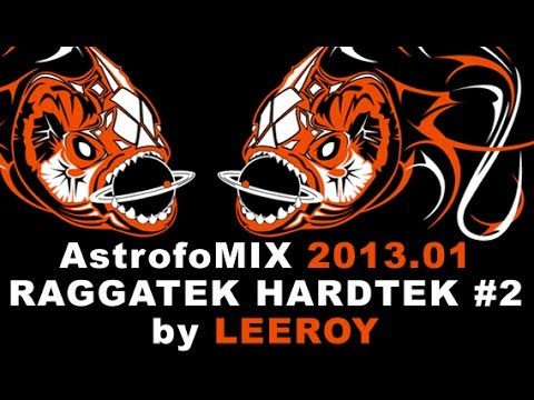 Free Download MIX Raggatek Hardtek#2 2013.01 by LEEROY (Son de Teuf)