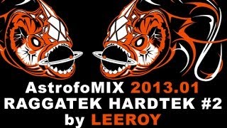 Free Download MIX Raggatek Hardtek#2 2013.01 by LEEROY (Son de Teuf)