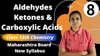 Aldehydes Ketones and Carboxylic Acids Class 12th Chemistry Part 8