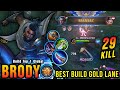 29 Kills + MANIAC!! MVP 18.1 Points Brody Best Build Gold Lane!! - Build Top 1 Global Brody ~ MLBB