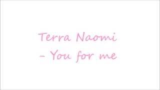 You For Me - Terra Naomi [subtitulado a Español] ♥