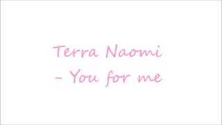 You For Me - Terra Naomi [subtitulado a Español] ♥