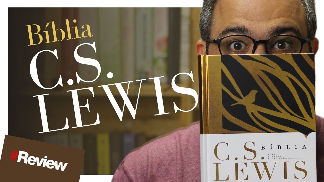 Bíblia CS Lewis - Review