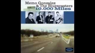 Memo Gonzalez & The Bluescasters - The Pressure Of The City