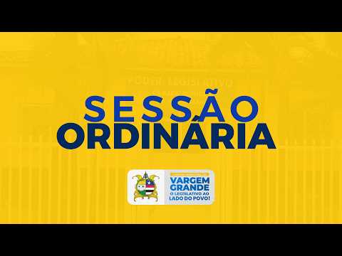 [24/04/2026] 7ª SESSÃO ORDINÁRIA DO 1º PERÍODO LEGISLATIVO 2026 - VARGEM GRANDE/MA