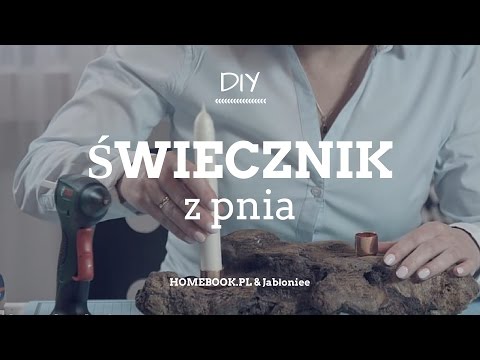 DIY: Jak zrobić świecznik z pnia?