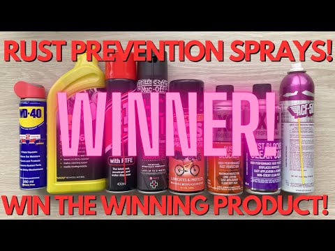 Rust Prevention Sprays - Ultimate Test - Win the Winner!