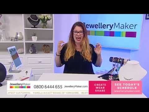 JewelleryMaker LIVE 19/07/2019 1pm - 6pm