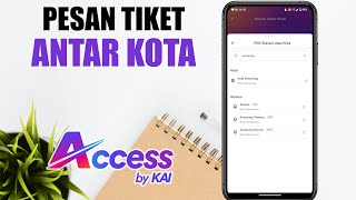 Download lagu Cara Pesan Tiket Kereta Antar Kota Di KAI Access mp3