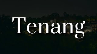 Download lagu Judika x Andi Rianto - Tenang (Lirik) || Mix - Budi Doremi, Sammy Simorangkir, Lyodra, Kezia Juventy mp3