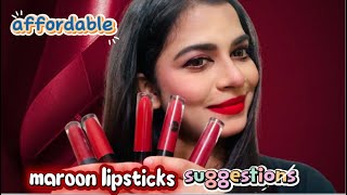 maroon lipstick suggestions in affordable price ❤️