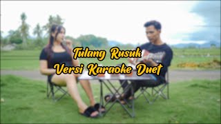 Download lagu Tulang Rusuk Versi Karaoke ~ Iwan Samjoe ft Wafiq Azizah || Akustik mp3