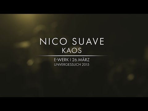 Nico Suave / Kaos / Unvergesslich Tour 2015