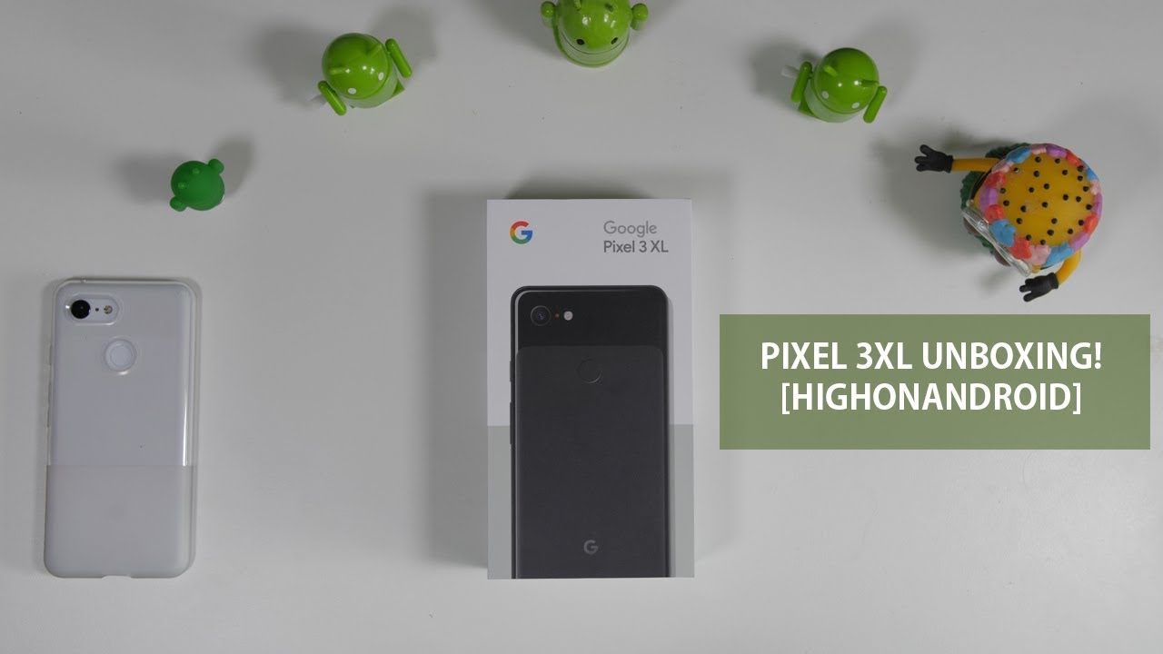 Google Pixel 3XL Unboxing! [HighOnAndroid]