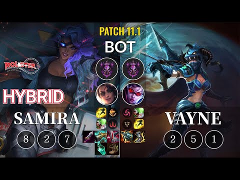KT HyBriD Samira vs Vayne Bot - KR Patch 11.1