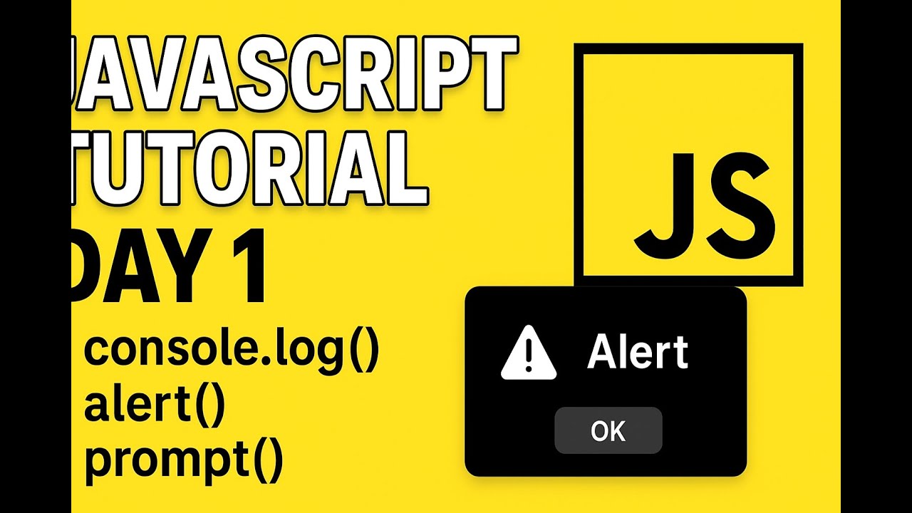 JavaScript Tutorial Day 1 | console.log, alert & prompt Explained for Beginners