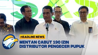 [HEADLINE NEWS, 31/10] Mentan Amran Cabut Izin 190 Distributor Pupuk Nakal