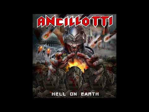 Ancillotti - Hell On Earth {Full Album}
