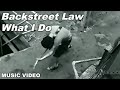 Backstreet Law - What I Do (Fan Made Music Video)
