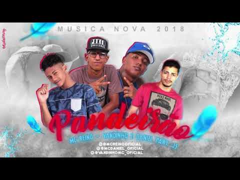 MC REINO-VANDINHO E DANIEL PART:JS -PANDEIRAO-((MUSICA NOVA 2018))