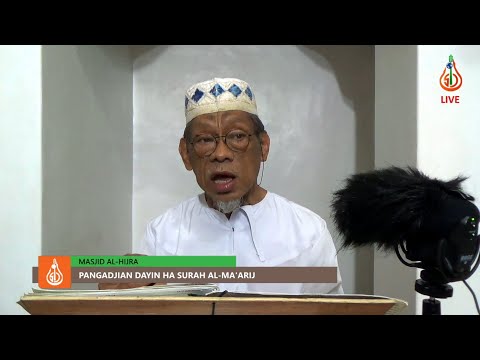 Pangadjian dayin ha Surah Al-Ma'arij (Ep. 3) - Shaykh Jackariya Mohammad (Tausug)