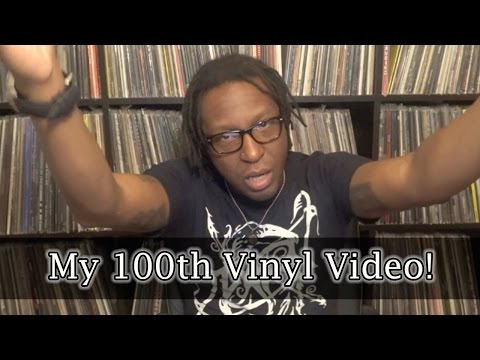 My 100th Vinyl Video! (+ Shoutouts)