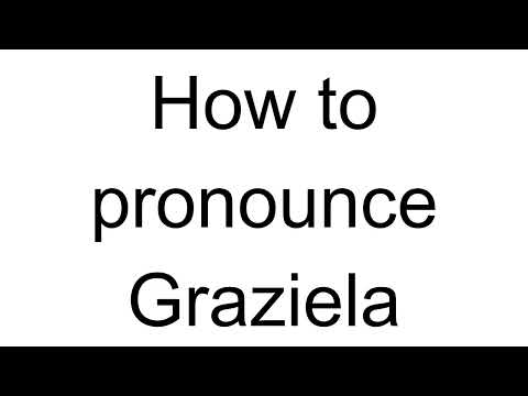 How to Pronounce Graziela (Portuguese)