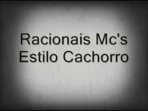 Racionais Mc's - Estilo cachorro (Letra)
