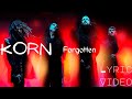 Korn Forgotten Lyric Video 2022
