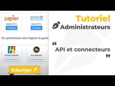 Quels sont les API et connecteurs sur Edusign ?