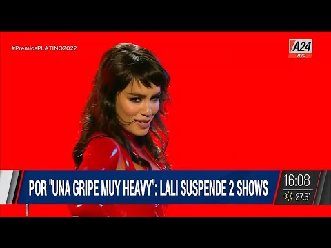 🎤 Lali Espósito suspende 2 shows I A24
