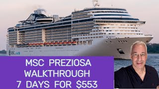 MSC Preziosa Complete Walkthrough 7 days, $553 with a FREE Upgrade to a Premium Balcony Cabin
