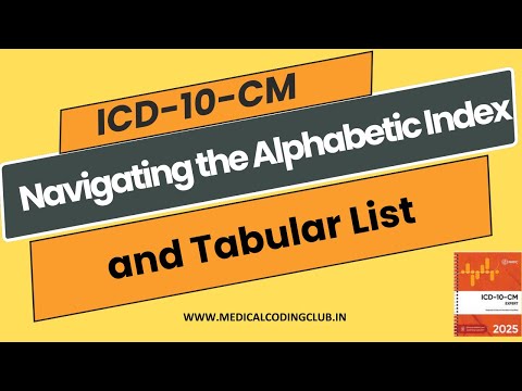 "ICD-10-CM Alphabetic Index & Tabular List Explained || Medical Coding Guide for Beginners||ICD-10