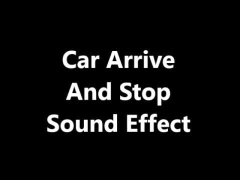 Car Arrive And Stop Sound Effect