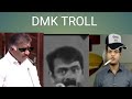 DMK Troll Stalin Troll Semman Troll Vetri Nadai Podum Tamilagam Admk Thug Life