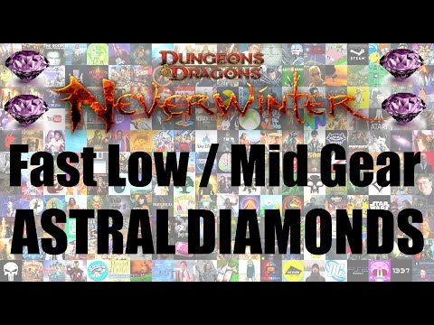 How to make Astral Diamonds in Neverwinter [low/mid geared]