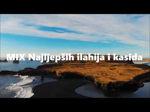 NOVI MIX Najljepših Bosanskih ilahija i kasida - NEW MIX of Bosnian nasheeds