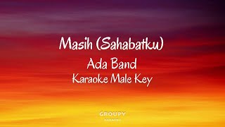 Download lagu Masih - Ada Band - Karaoke (Male Key) mp3