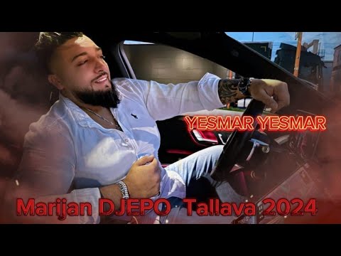 Marijan DJEPO KING - YESMAR YESMAR TALLAVA 2024