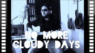 No More Cloudy Days (EAGLES) - Cover #eagles #nomorecloudydays